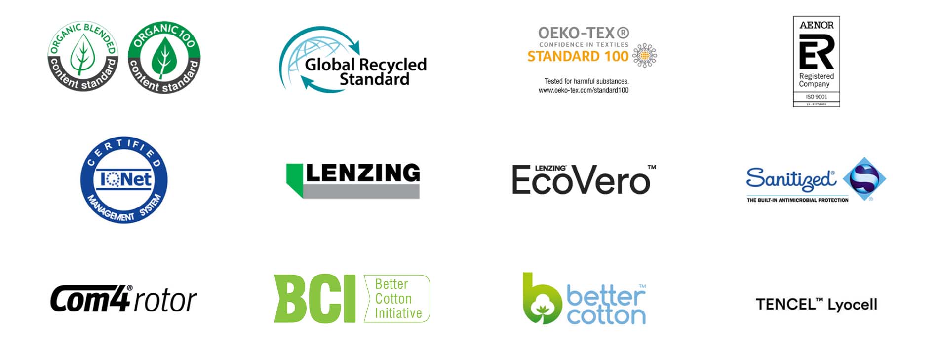 organic 100, global recycled standard, oeko-tex, aenor, lenzin, lenzing ecovero, com4rotor, BCI, better cotton, tencel lyocell, iqnet, sanitized
